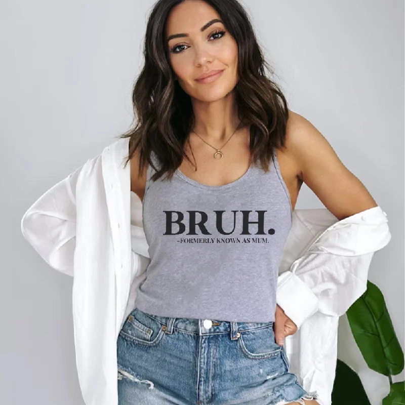 Bruh- Formerly Known As Mum Tank