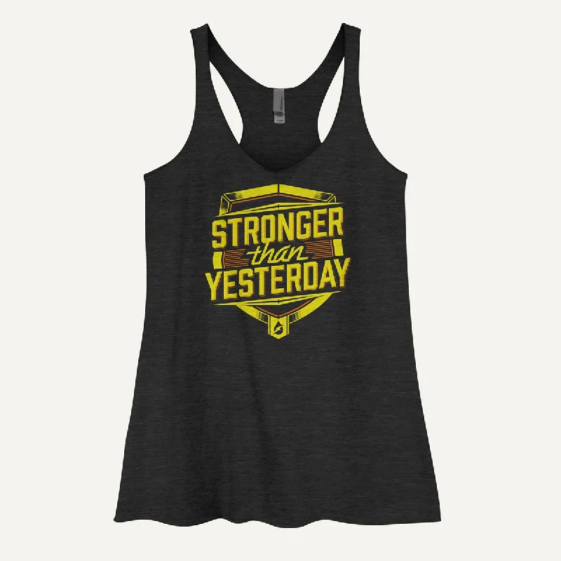 Stronger Than Yesterday Women's Tank Top